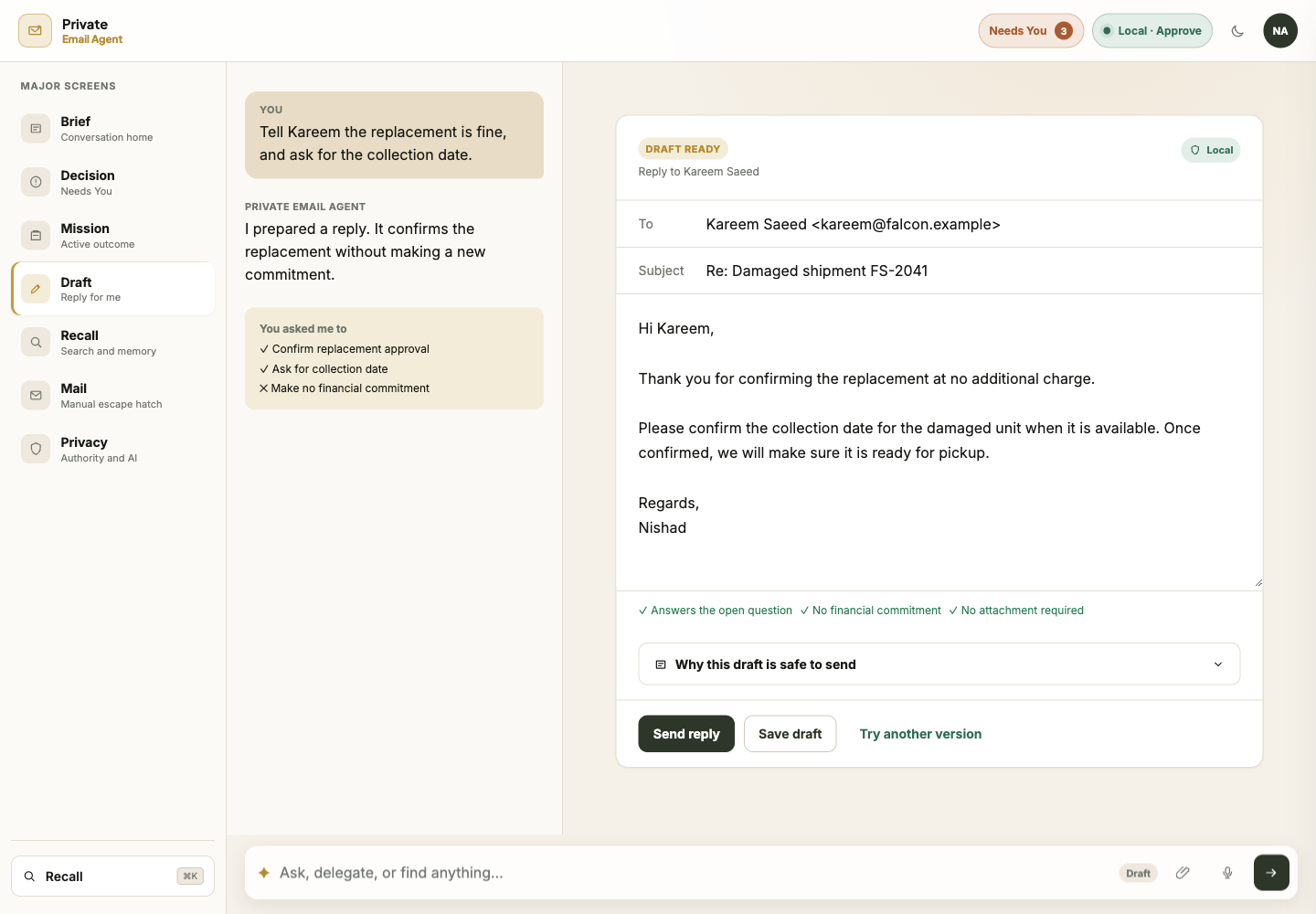 Private Email Agent draft screen: a prepared reply with an interpretation summary confirming what the user asked for, safety checks for open questions and commitments, and a 'why this draft is safe to send' panel.